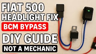 Fiat 500 Headlight Fix – BCM Bypass with Relay & Rocker Switch (DIY Guide)