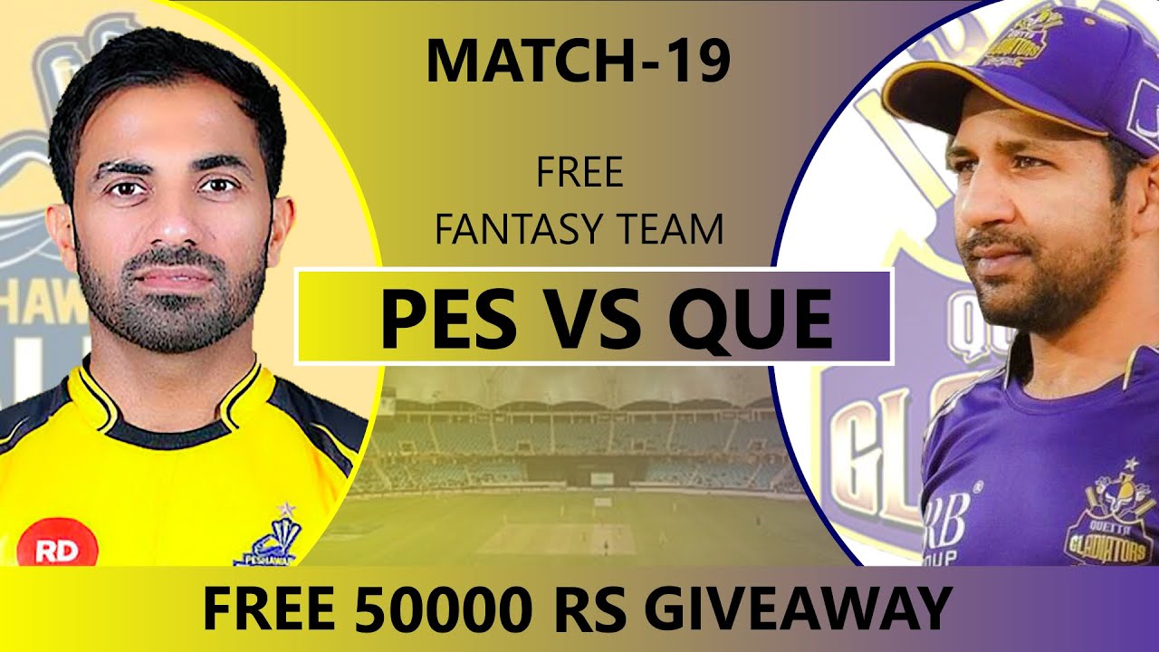 PSL 2021 Match No-19 Quetta Gladiators vs Peshawar Zalmi Match Preview Playing11 and  Dream11 Team