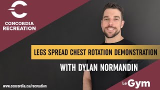 Legs Spread Chest Rotation Demonstration
