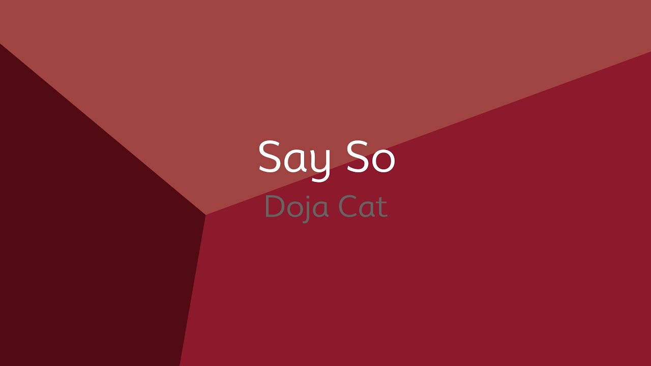 Doja Cat Say So (lyrics) YouTube