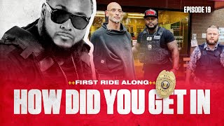 Episode 19 | How Did You Get In | Ride Along | BountyTank