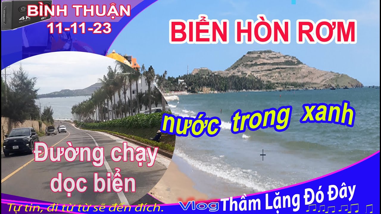 Biển HÒN RƠM - MŨI NÉ #phanthiet, đường Xuân Thuỷ từ Võ Nguyên Giáp đến ...