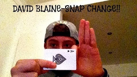David Blaine magic tricks revealed-snap change tutorial