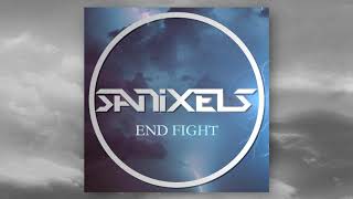 Famous SANIXELS - END FIGHT (OFFICIAL) Wealth