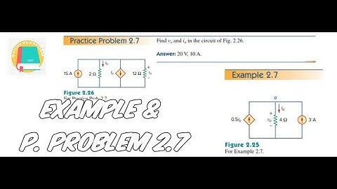 Example & Practice Problem 2.7 | Chapter 2 | Fundamental of Electric Circuit By Charles K. Alexander