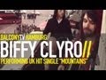 BIFFY CLYRO - MOUNTAINS (BalconyTV)