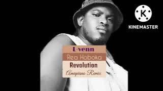 L-venn-Rea Hoboka Revolution Amapiano remix
