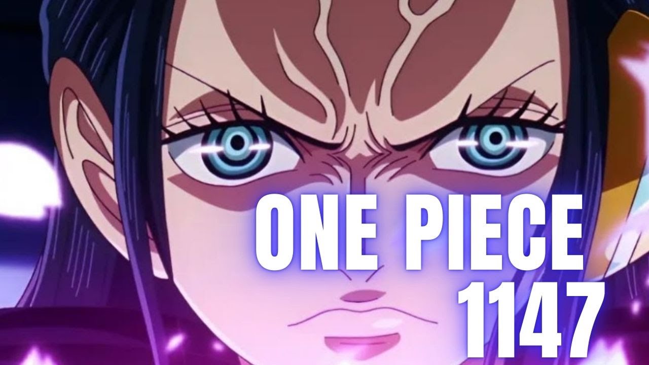 ONE PIECE 1147 - VEDREMO IL POWER UP DI ROBIN?