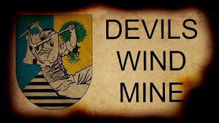 Devils Wind Mine — Official Trailer