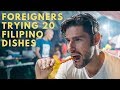 FOREIGNERS TRY CRAZY GOOD FILIPINO FOOD & FILIPINO STREET FOOD