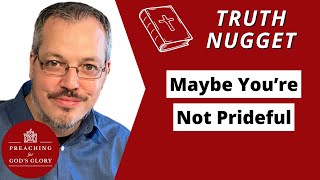 Maybe You're Not Prideful... | Charles Spurgeon, John MacArthur, Pride, Proverbs Bible Study, GTY