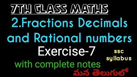 7th class Maths//chapter-2// Fractions Decimals and Rational Numbers//Exercise-7// in Telugu