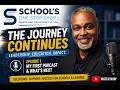 Education, Leadership &amp; What’s Next | Schools One Stop Shop Podcast Ep. 1