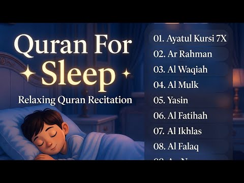 Quran For Sleep | Surah Mulk, Yasin, Ayatul Kursi,Waqia,Fatiha | Beautiful Recitation | Holy Tilawat
