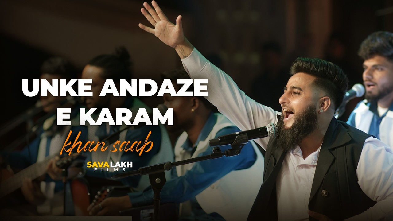 Unke Andaaze E Karam | Khan Saab | Nusrat Fateh Ali Khan | Sufi Night | Sava Lakh Films