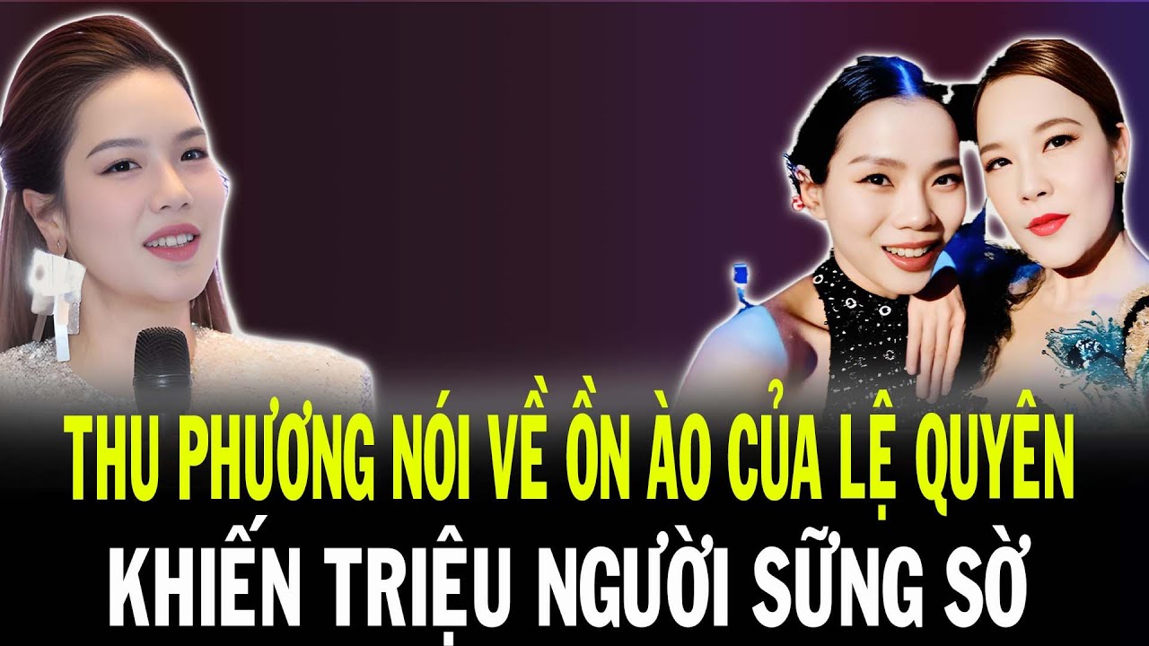 Thu Phương suýt mất mạng, Lệ Quyên và sự thật chấn động phía sau ánh đèn sân khấu Chị Đẹp