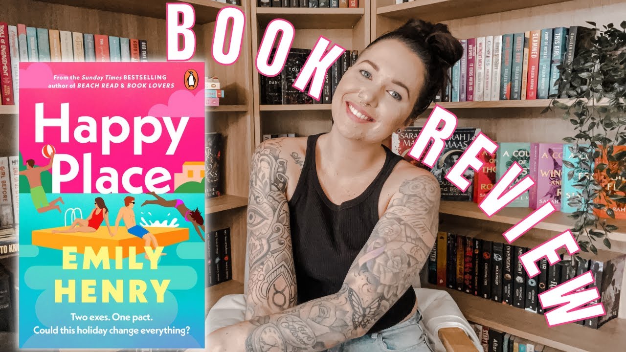 Happy Place. By Emily Henry