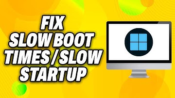 How To Fix Slow Boot Times & Slow Startup in Windows 11 (2025) - Quick Fix