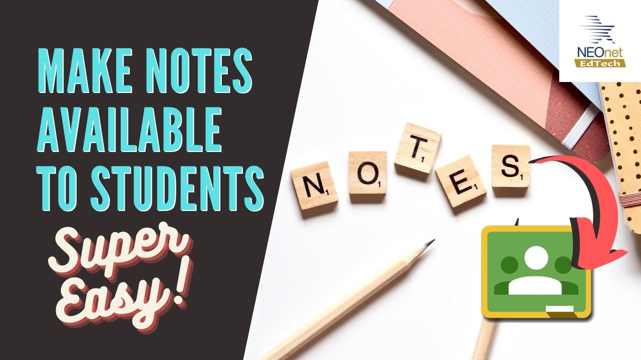 Give Students Class Notes Through Google Classroom! - YouTube