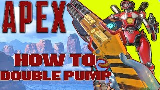 HOW TO DOUBLE PUMP (apex legends)