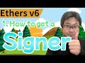 【Ethers v6】1. How to get a signer