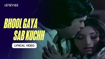 Thumbnail of Bhool Gaya Sub Kuchh (Lyrical Video) | Lata Mangeshkar | Kishore Kumar | Julie