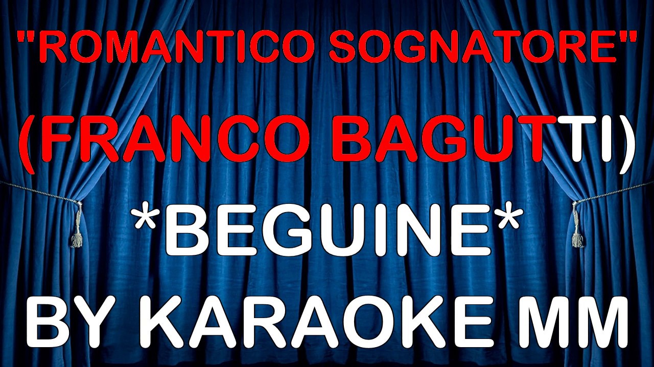 Franco Bagutti Omar Codazzi - Romantico sognatore BEGUINE KARAOKE MM (fair use)