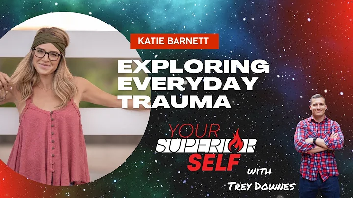Exploring Everyday Trauma- Katie Barnett