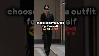 choose a mafia type outfit for Yourself 👀😎✨ #mafia #mafiaboss #youtubeshorts #itsunique