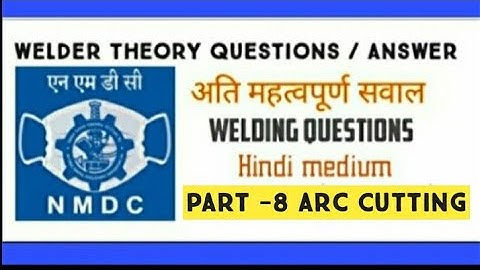 NMDC Welding Question paper in Hindi | NMDC Welder Theory paper | welding theory questions