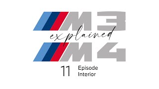 Interior. M3 and M4 - explained, Episode 11.