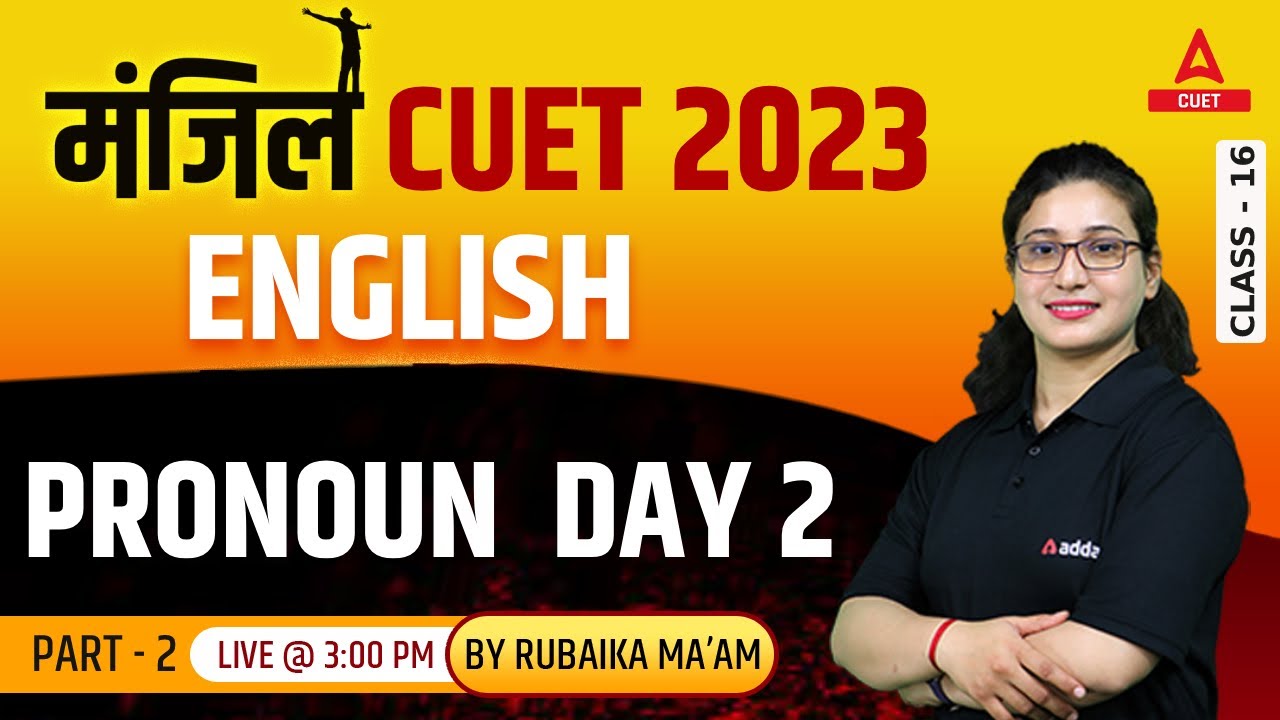 CUET 2023 English Language | Pronoun Day 2 | Part 2 | By Rubaika Ma'am ...