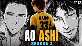 AO ASHI SEASON 2 | Chapter 118 Explained in Hindi