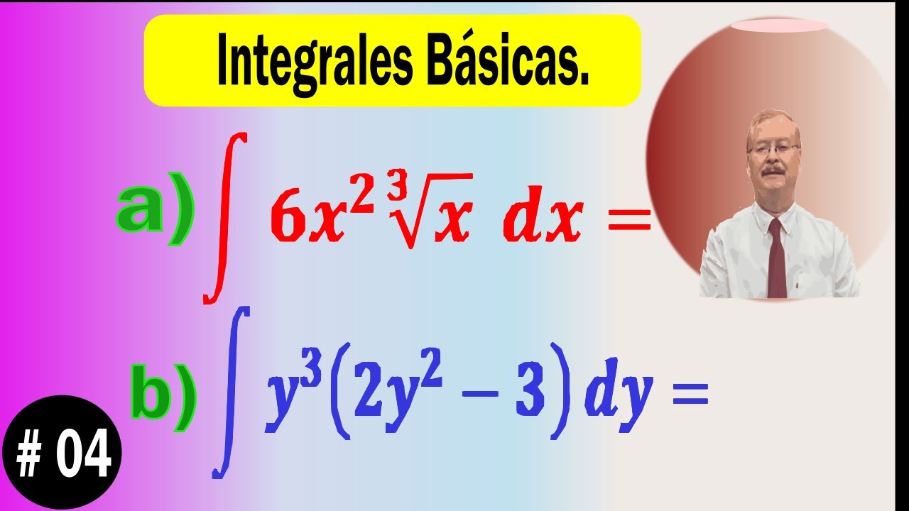 Integrales Básicas. basic integrals N° 04 - YouTube