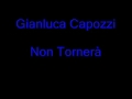 Gianluca Capozzi-Non Tornerà Mp3 Song