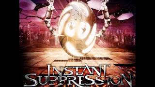 Watch Instant Suppression Inner Entropy video