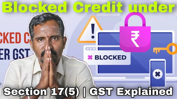 🎯 Blocked Credit under Section 17(5) | GST Explained in 8 Minutes 🚫💰...!!! #gstupdate #gstservices