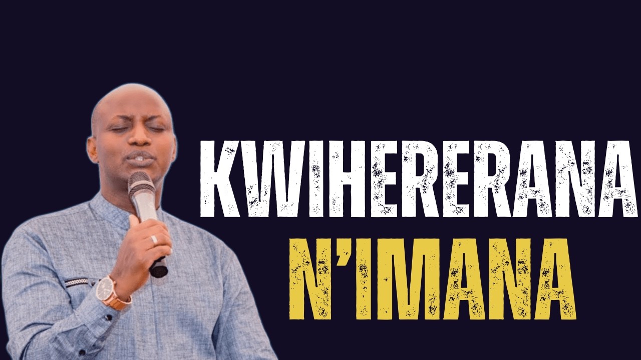 KWIGA GUSENGA NO KUBAKA UBUSABANE BWAWE N’IMANA || INYIGISHO YA PASTOR DESIRE HABYARIMANA