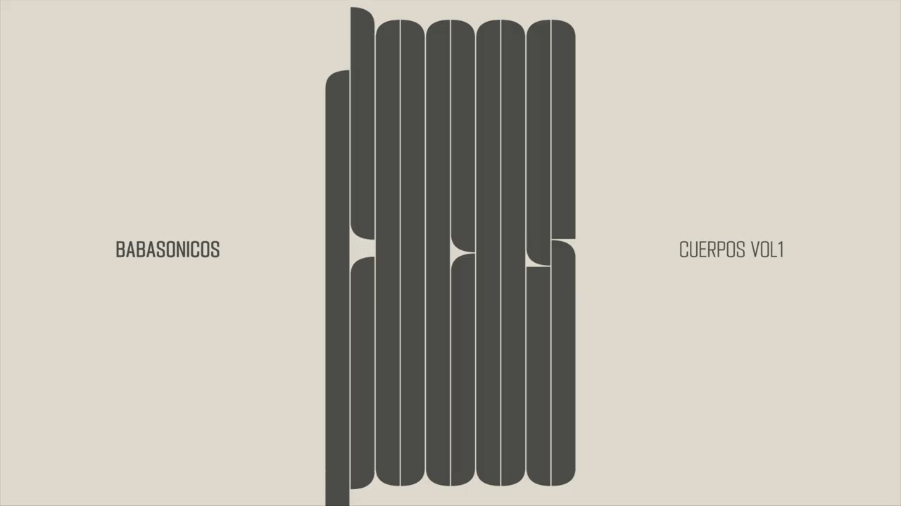 Babasónicos - CUERPOS, Vol.1 (Full Album)