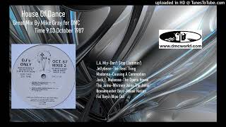 House Of Dance (DMC Mix By Mike Gray October 1987)