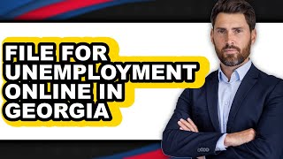 How To File For Unemployment Online In Georgia Only Way
