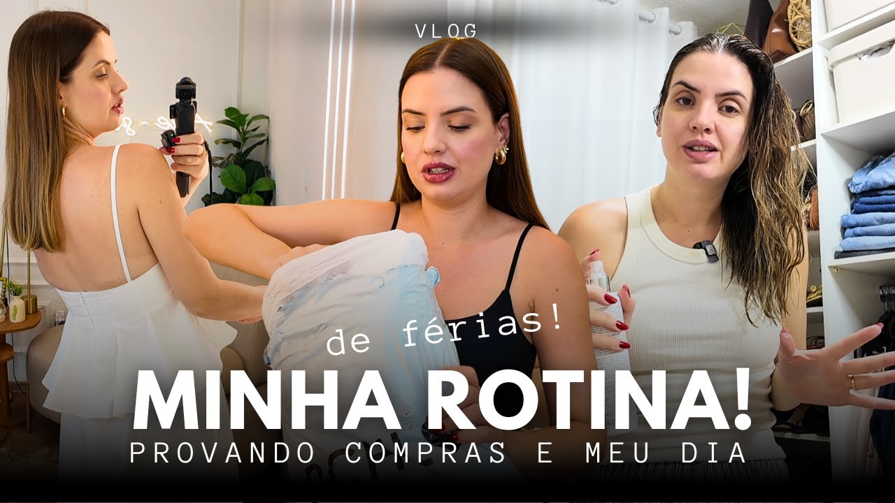 Provando compras na Riachuelo, primeiro dia de férias, mini vlog!