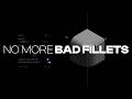 Stop getting BAD results with Fillets