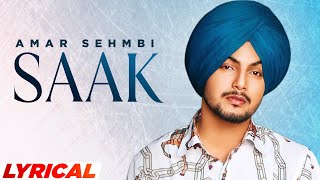 Saak (Lyrical) | Amar Sehmbi | Simar Doraha | Desi Crew | Latest Punjabi Songs 2022 | Speed Records Thumb