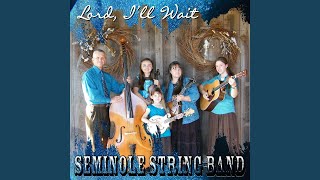 Video thumbnail of "Seminole String Band - Going Home"