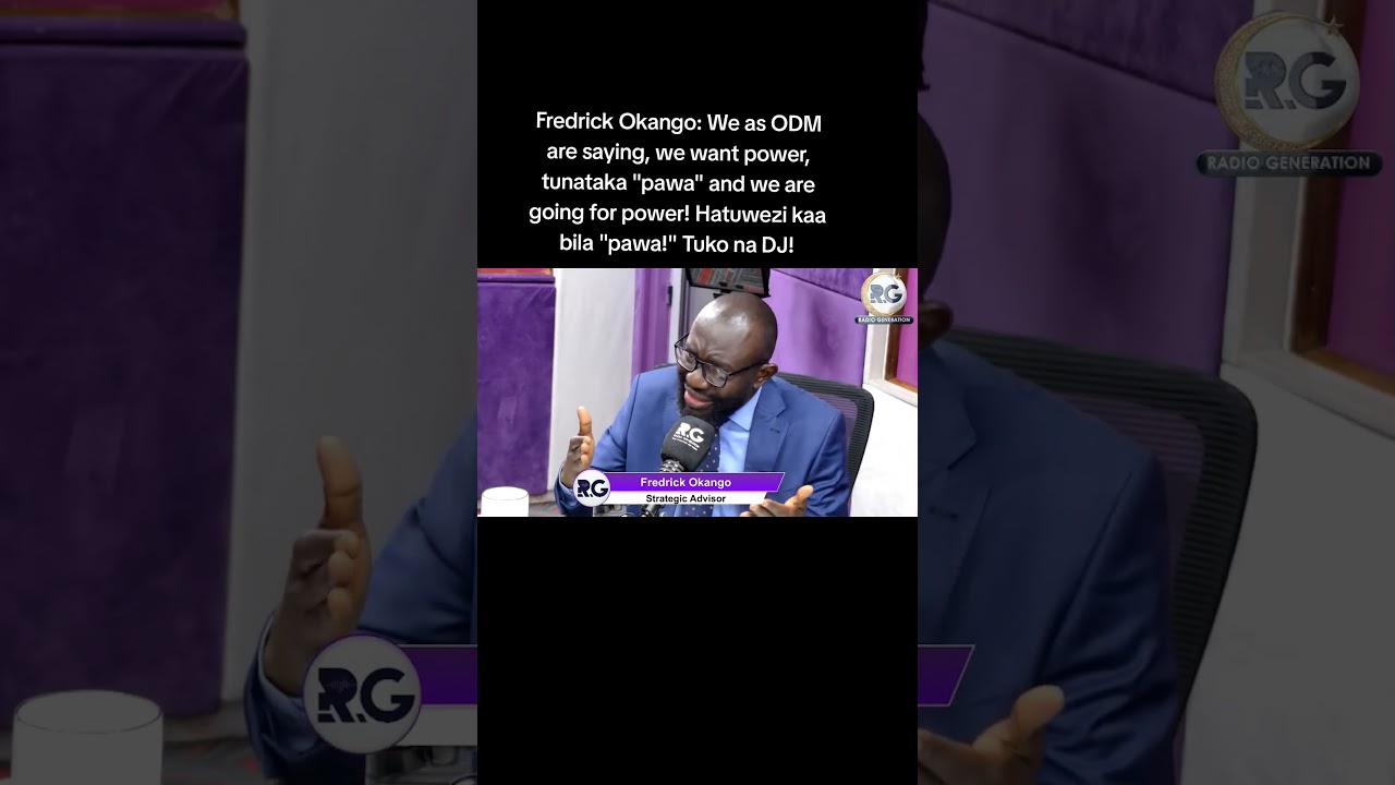 Fredrick Okango: We as ODM are saying, we want power, tunataka "pawa"  Hatuwezi kaa bila "Pawa"