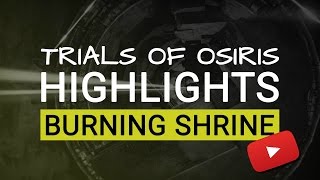 Destiny - Trials of Osiris Highlights #26