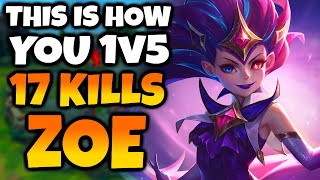 Let me show you the way of the Zoe 1v5. 17 Kills, insane outplays, nostalgic fish game