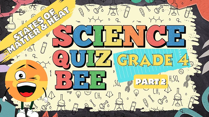 Science Quiz bee for Grade 4 | Quiz 2 | States of Matter & Heat | Quiz by brainYs