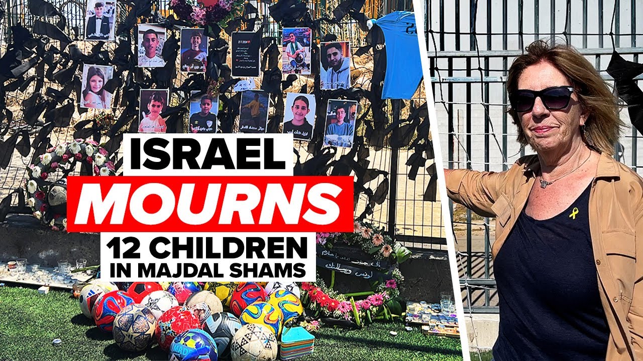 Israel Mourns 12 Children Killed in Majdal Shams